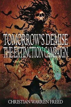 portada Tomorrow's Demise: The Extinction Campaign: The Extinction Campaign (in English)