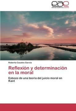 portada Reflexion y Determinacion En La Moral