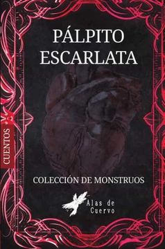 portada Coleccion de Monstruos Palpito Escarlata