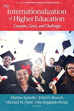 portada The Internationalization of Higher Education: Concepts, Cases, and Challenges (in English)