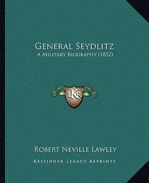 portada general seydlitz: a military biography (1852) (in English)