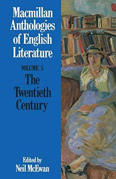 portada The Twentieth Century (Anthologies of English Literature) (v. 5) 