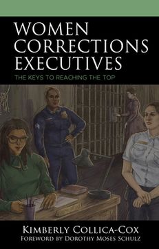 portada Women Corrections Executives: The Keys to Reaching the Top (in English)