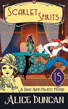 portada Scarlet Spirits (a Daisy Gumm Majesty Mystery, Book 15): Historical Cozy Mystery 