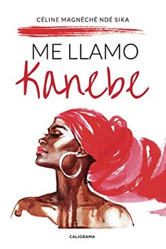 portada Me Llamo Kanebe (in Spanish)