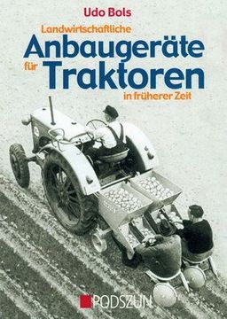 portada Landwirtschaftliche Anbaugeräte für Traktoren in früherer Zeit (in German)