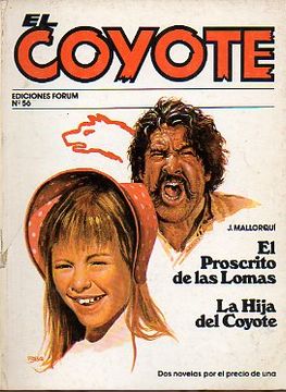 portada el coyote. dos novelas por el precio de una. vol. x, nº 56. el proscrito de las lomas / la hija del coyote.