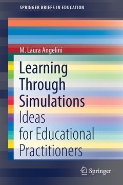 portada Learning Through Simulations: Ideas for Educational Practitioners