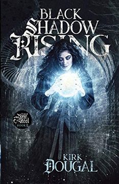 portada Black Shadow Rising: A Tale of Bone and Steel - two (en Inglés)