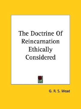portada the doctrine of reincarnation ethically considered (in English)