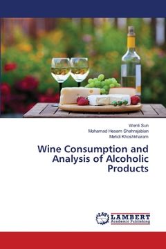portada Wine Consumption and Analysis of Alcoholic Products (en Inglés)