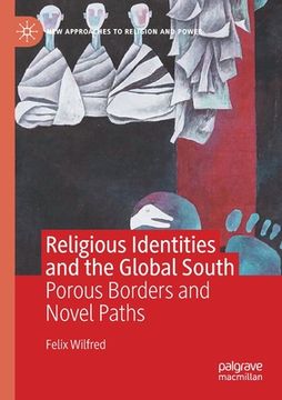 portada Religious Identities and the Global South: Porous Borders and Novel Paths (en Inglés)