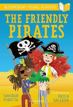 portada The Friendly Pirates: A Bloomsbury Young Reader (Bloomsbury Young Readers) (en Inglés)