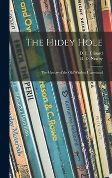 portada The Hidey Hole; the Mystery of the Old Winslow Homestead (in English)