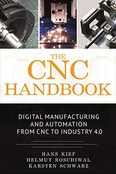 portada The cnc Handbook: Digital Manufacturing and Automation From cnc to Industry 4. 0 (in English)