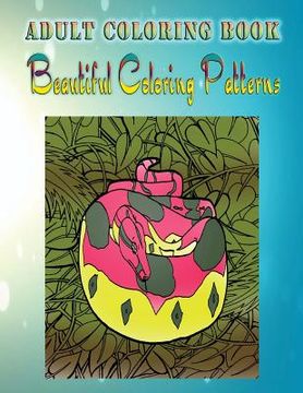 portada Adult Coloring Book Beautiful Coloring Patterns: Mandala Coloring Book