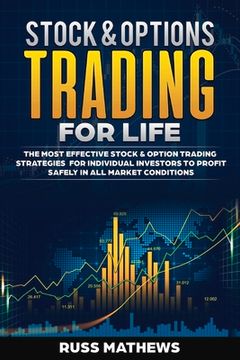portada Stock & Options Trading for Life: The Most Effective Stock & Option Trading Strategies for Individual Investo (en Inglés)