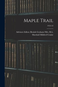 portada Maple Trail; 1953-54 (en Inglés)