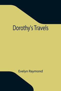 portada Dorothy's Travels (in English)