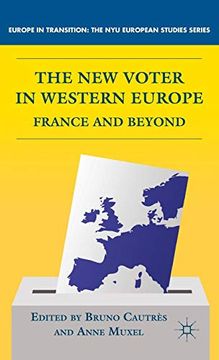 portada The new Voter in Western Europe: France and Beyond (Europe in Transition: The nyu European Studies Series) (en Inglés)