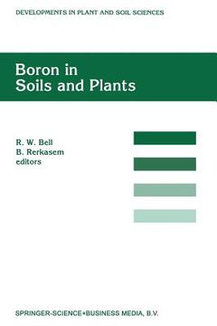 portada Boron in Soils and Plants: Proceedings of the International Symposium on Boron in Soils and Plants Held at Chiang Mai, Thailand, 7-11 September, 