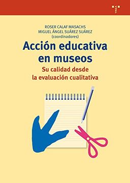 portada Acción Educativa en Museos: Su Calidad Desde la Evaluación Cualitativa