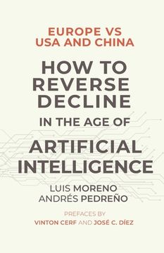 portada Europe vs USA and China. How to reverse decline in the age of artificial intelligence (en Inglés)