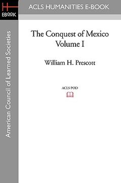 portada the conquest of mexico volume i (en Inglés)