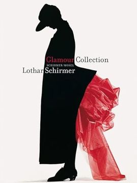 portada Glamour Collection Lothar Schirmer: From the Lothar Schirmer Collection (in English)