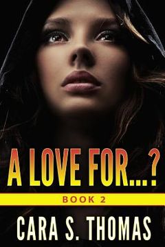 portada A Love For...?: Book 2 (en Inglés)