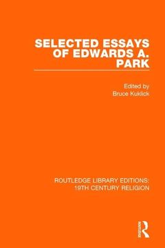 portada Selected Essays of Edwards A. Park (en Inglés)