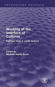 portada Working at the Interface of Cultures: Eighteen Lives in Social Science