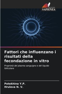 portada Fattori che influenzano i risultati della fecondazione in vitro (en Italiano)