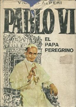 portada PABLO VI. El Papa peregrino.