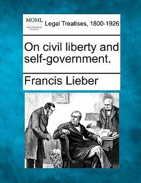 portada on civil liberty and self-government. (in English)