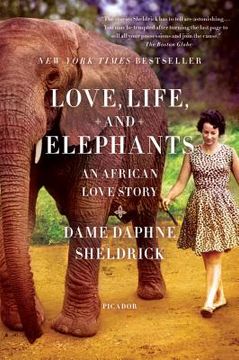 portada love, life, and elephants: an african love story (in English)