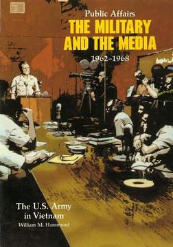 portada Public Affairs: The Military and the Media 1962-1968 (in English)