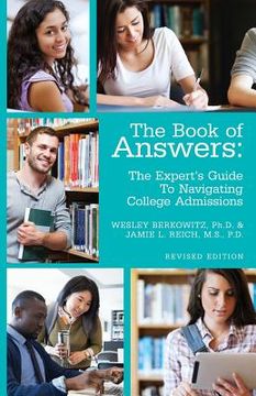 portada The Book of Answers: The Expert's Guide To Navigating College Admissions: Revised Edition (en Inglés)