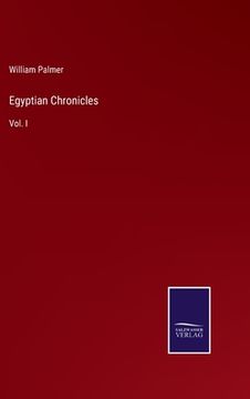 portada Egyptian Chronicles: Vol. I