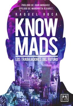 portada Knowmads, los Trabajadores del Futuro (in Spanish)
