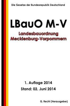 portada Landesbauordnung Mecklenburg-Vorpommern (LBauO M-V) vom 18. April 2006 (en Alemán)