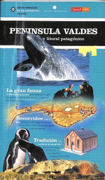 portada Peninsula Valdes y Litoral Patagonico