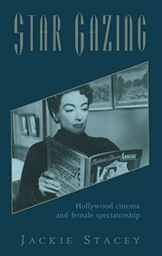portada Star Gazing: Hollywood Cinema and Female Spectatorship