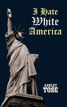 portada i hate white america (en Inglés)