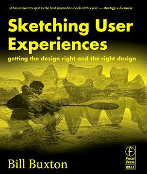 portada Sketching User Experiences: Getting the Design Right and the Right Design (Interactive Technologies) (in English)