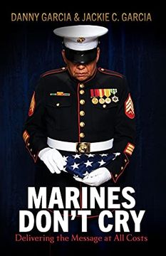 portada Marines Don'T Cry: Delivering the Message at all Costs (in English)