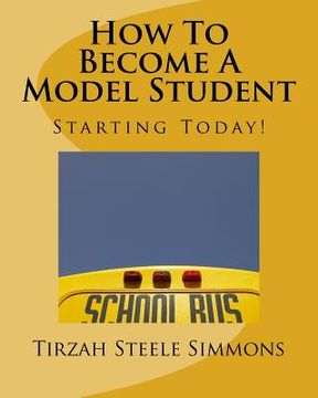 portada How To Become A Model Student (en Inglés)