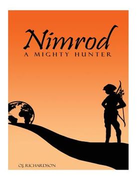 portada Nimrod A Mighty Hunter (in English)
