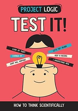 portada Project Logic: Test It!  How to Think Scientifically (Hardback)