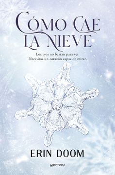 portada Cómo Cae La Nieve / The Way Snow Falls